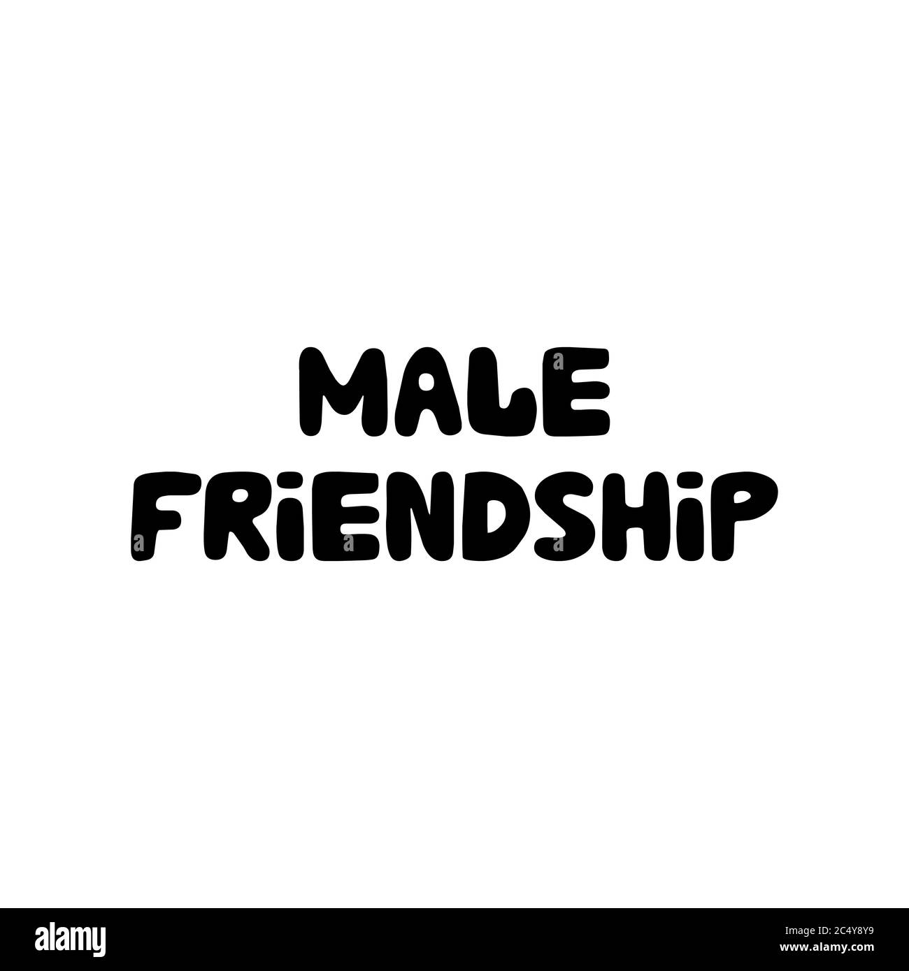 Amicizia maschile. Cute scritta bauble disegnata a mano. Isolato su sfondo bianco. Illustrazione del vettore. Illustrazione Vettoriale