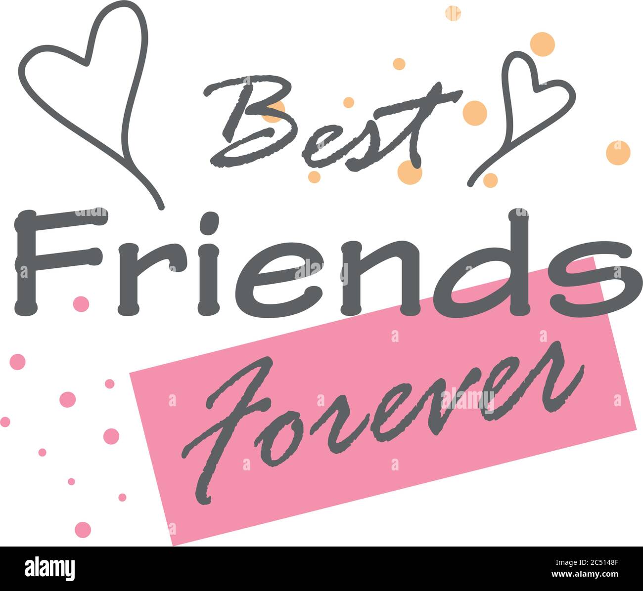 Best Friends Forever Immagini E Fotos Stock Alamy