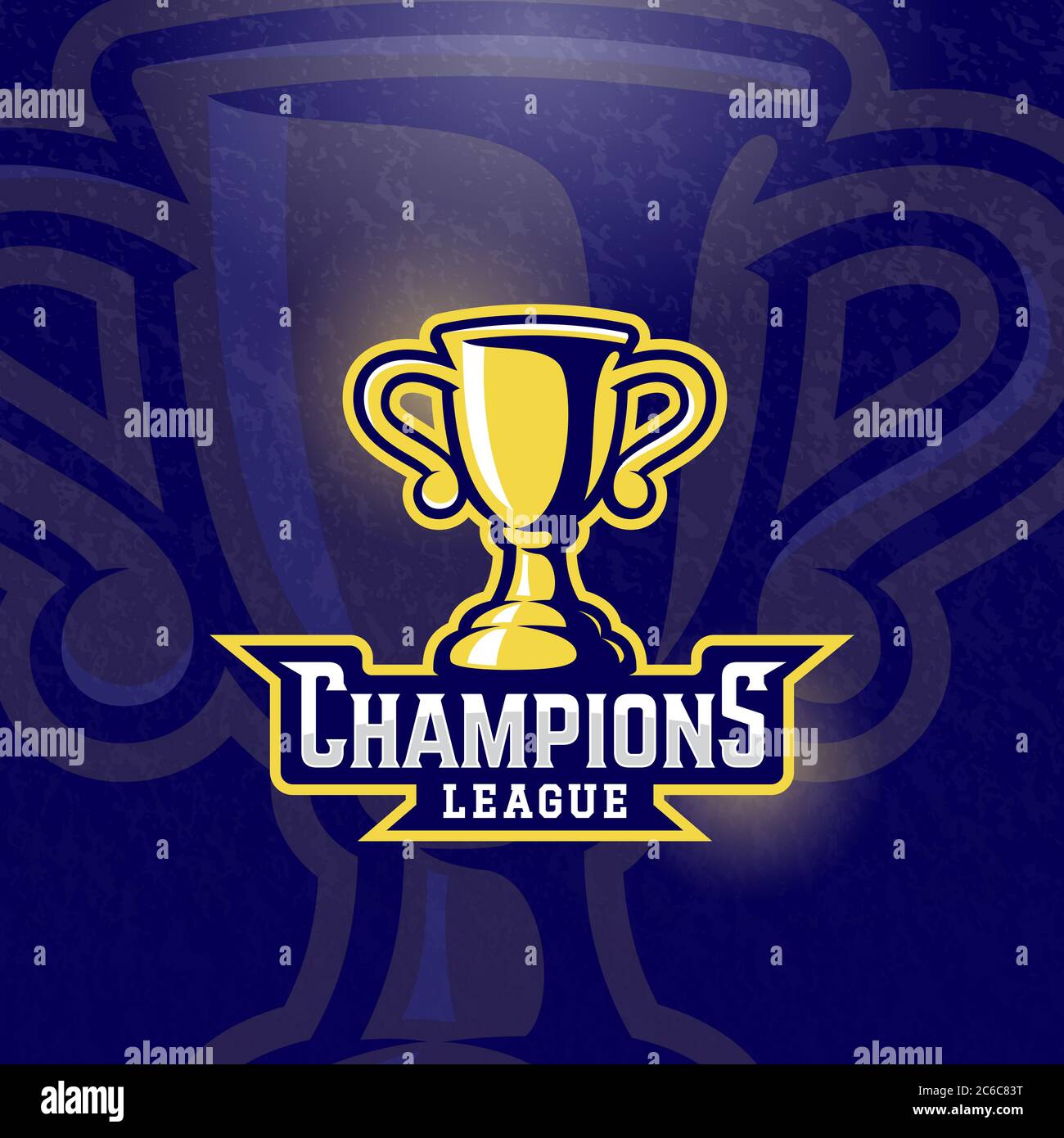 Champions League Prize Cup Cartello Simbolo O Modello Di Logo Del Trofeo Vector Sport Sfondo Con Texture Immagine E Vettoriale Alamy