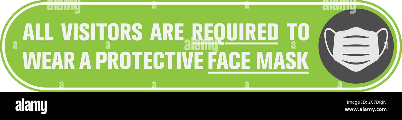 Ampio adesivo o banner con testo TUTTI I VISITATORI SONO TENUTI A INDOSSARE MASCHERA PROTETTIVA E maschera icona, covid-19 segno di sicurezza informazioni misura Illustrazione Vettoriale