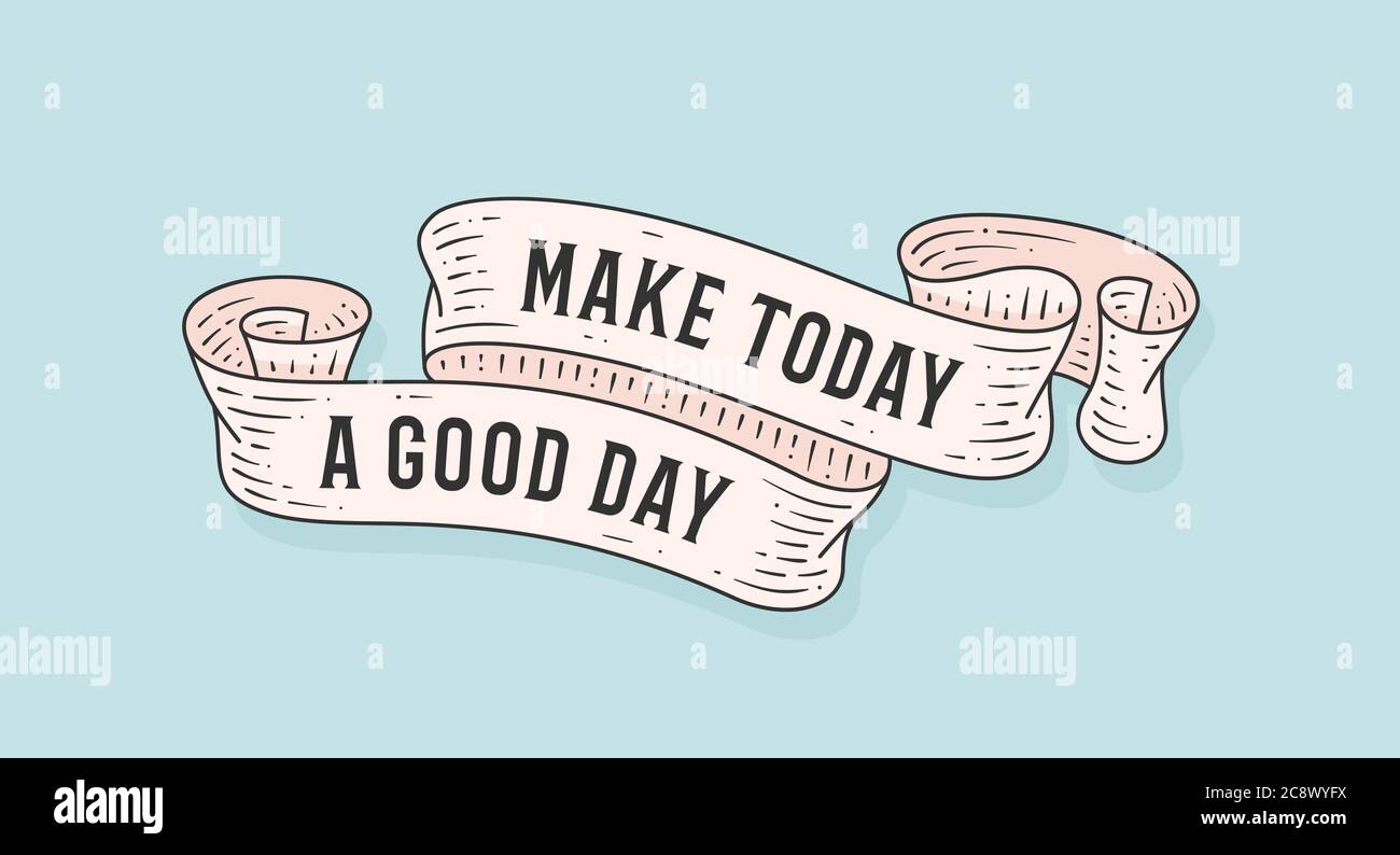 Make Today Buon giorno. Nastro d'epoca della vecchia scuola Illustrazione Vettoriale