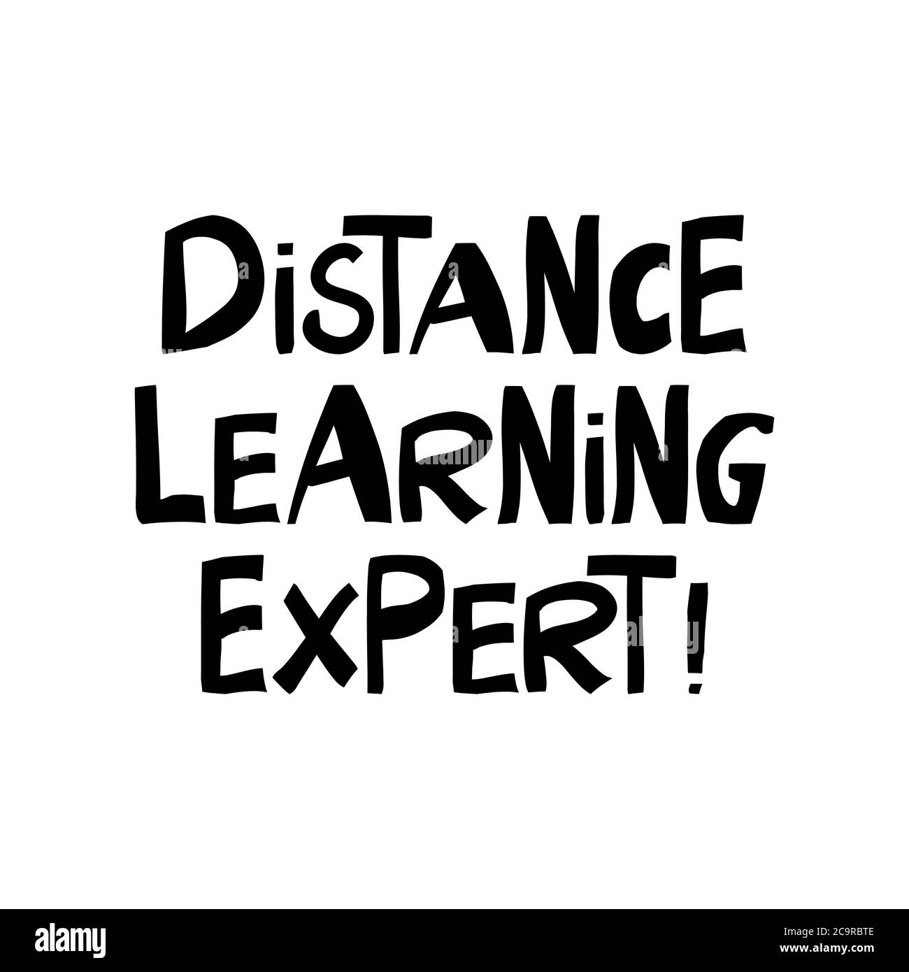 Esperto di apprendimento a distanza. Preventivo per l'istruzione. Graziose scritte disegnate a mano in moderno stile scandinavo. Isolato su sfondo bianco. Stock vettoriale Illustrazione Vettoriale
