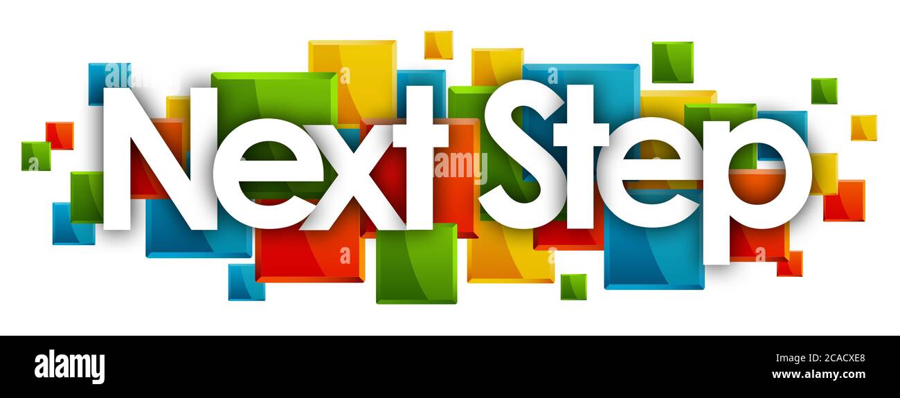 Passo successivo parola in sfondo rettangoli colorati Foto Stock
