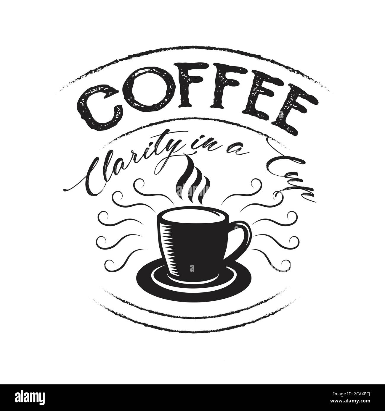 Preventivo caffè valido per poster. Chiarezza del caffè in una tazza. Illustrazione Vettoriale