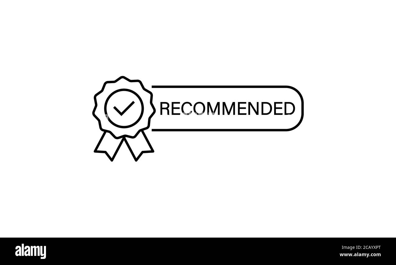 Raccomandazioni. Icona della riga di certificazione. Consigliato. Concetto di cliente felice. Vettore su sfondo bianco isolato. EPS 10. Illustrazione Vettoriale