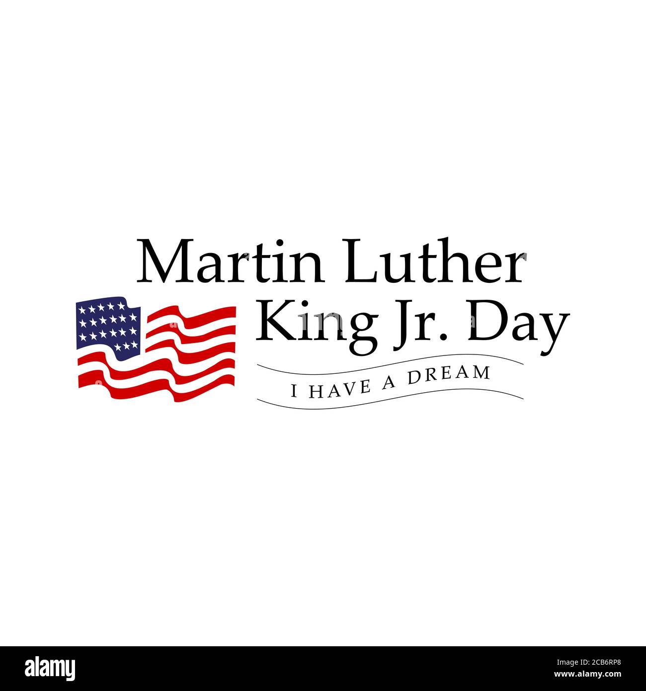 Martin luther King jr. Giorno. Con il testo ho un sogno. Bandiera americana. MLK Banner del giorno del memoriale. Illustrazione vettoriale modificabile. eps 10 Illustrazione Vettoriale