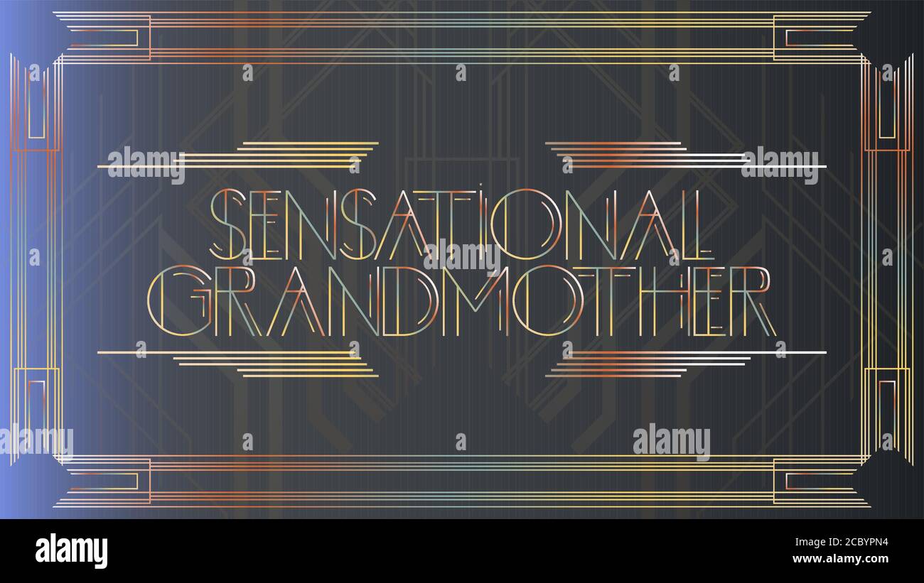 Art Deco sensazionale testo nonna. Biglietto d'auguri decorativo, segno con lettere vintage. Illustrazione Vettoriale