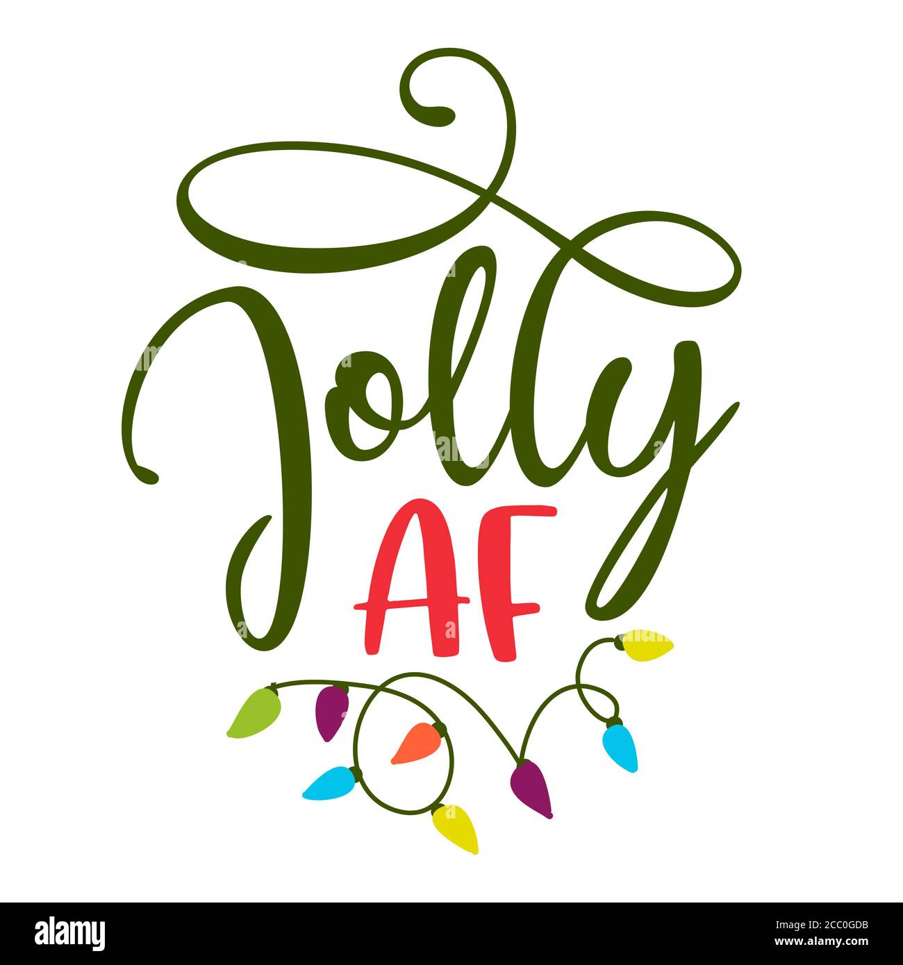 Jolly AF - frase di calligraphy per i vestiti di Natale, maglioni ugly. Lettere per biglietti di auguri natalizi, inviti. Adatto per t-shirt, tazza, libro di scarto Illustrazione Vettoriale
