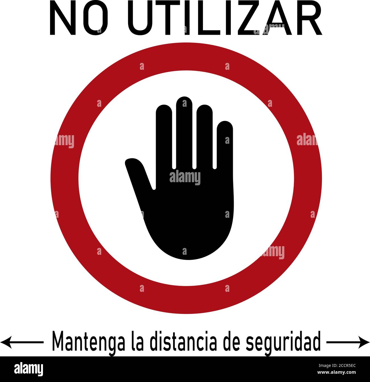 Cartello di divieto con il testo non sedersi qui, tenere la distanza di  sicurezza in spagnolo Immagine e Vettoriale - Alamy