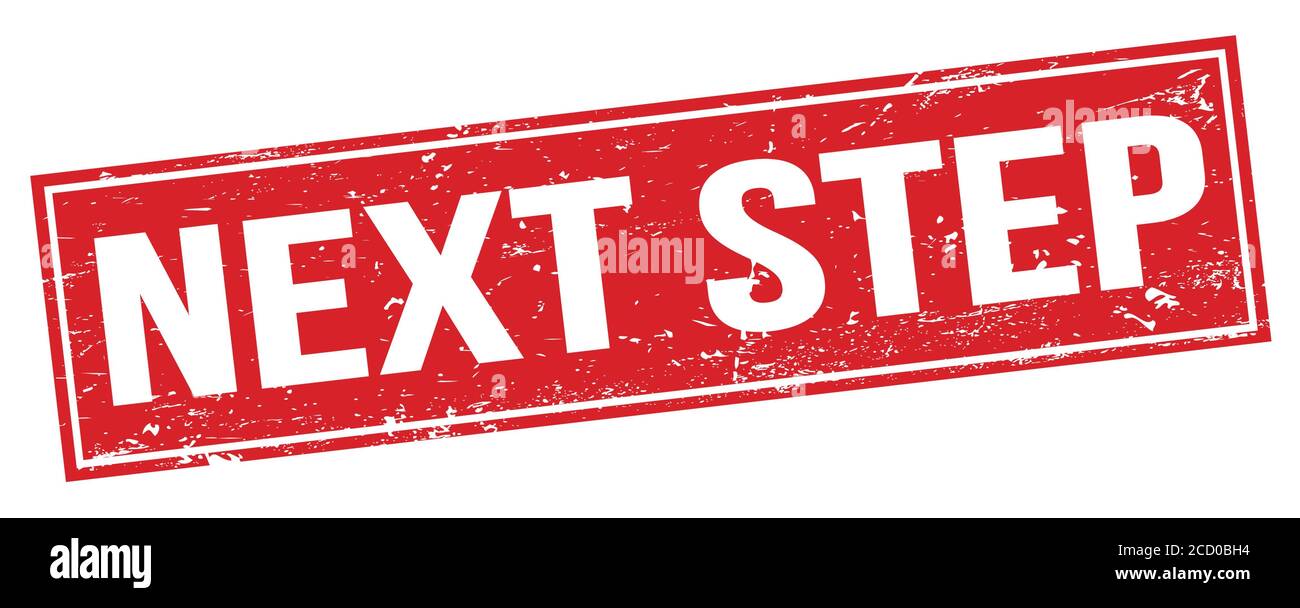 Testo DEL PASSO SUCCESSIVO sul simbolo rosso del timbro rettangolare grugnoso. Foto Stock
