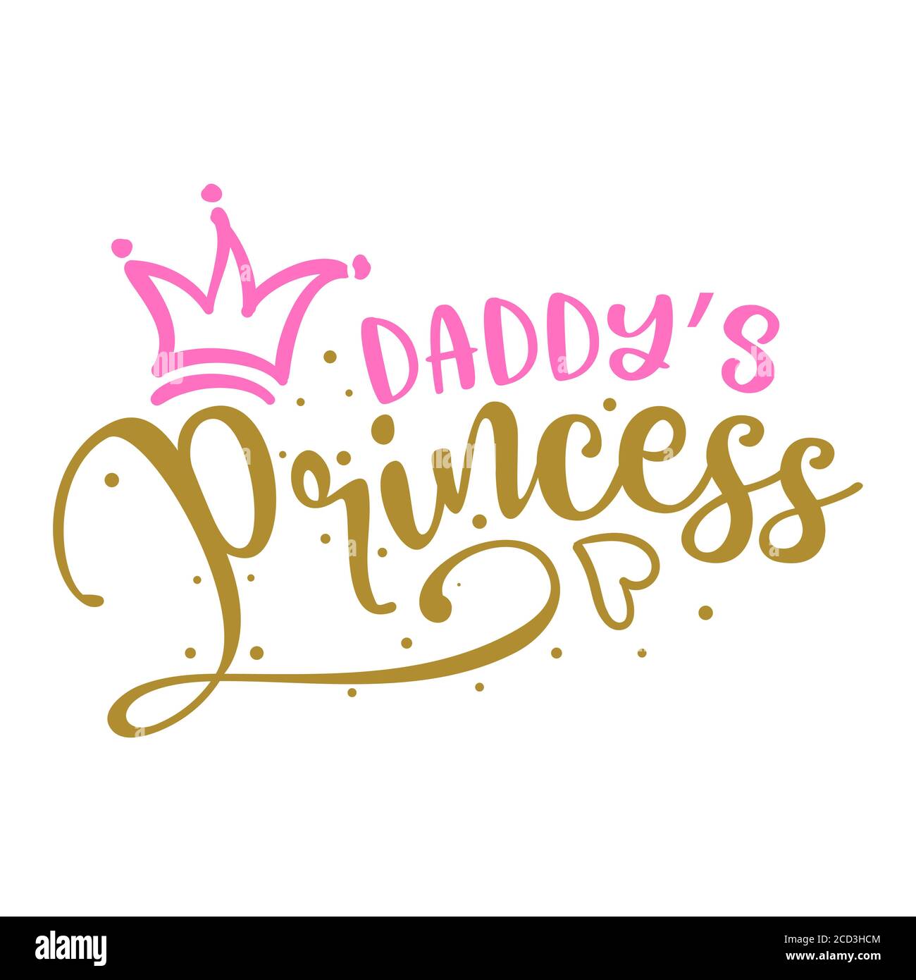 Daddy's Princess - testo dell'acquazzone del bambino, regina della ragazza del bambino. Buono per toprenti torta, carte doccia bambino, T-shirt, vestiti, tazze, manifesti, tessuti, regali, bab Illustrazione Vettoriale