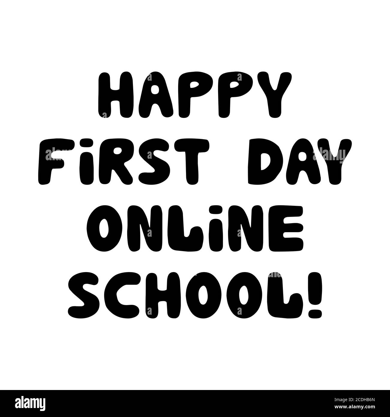 Buon primo giorno di scuola online. Preventivo per l'istruzione. Cute mano disegnata doodle bolla scritta. Isolato su sfondo bianco. Illustrazione di stock vettoriale. Illustrazione Vettoriale