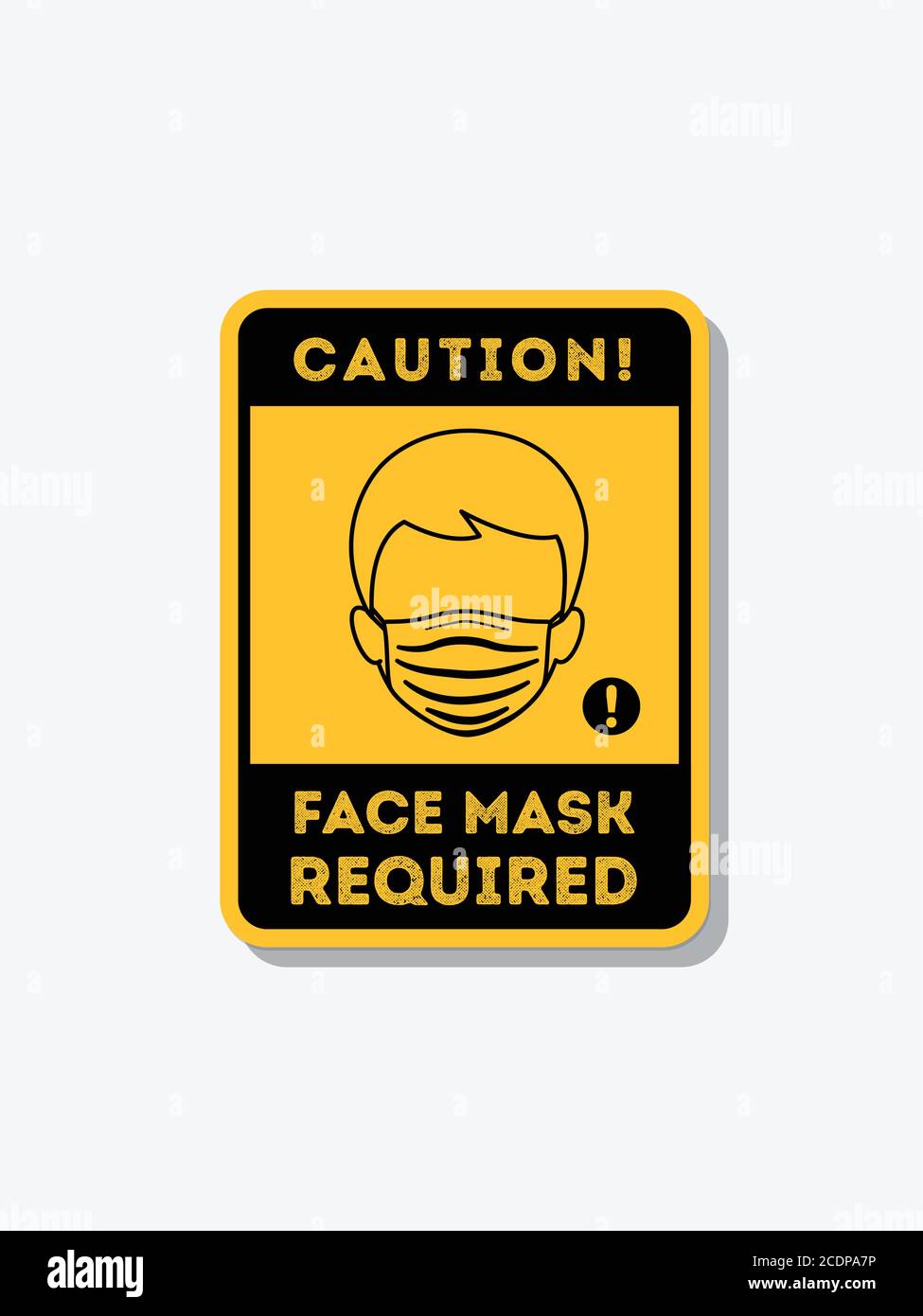 Maschera facciale obbligatoria Firma, Firma locale, Avviso per la sicurezza, non entrare senza copertura facciale, protezione Coronavirus. Nuovo normale. Le bacheche si fermatano Illustrazione Vettoriale