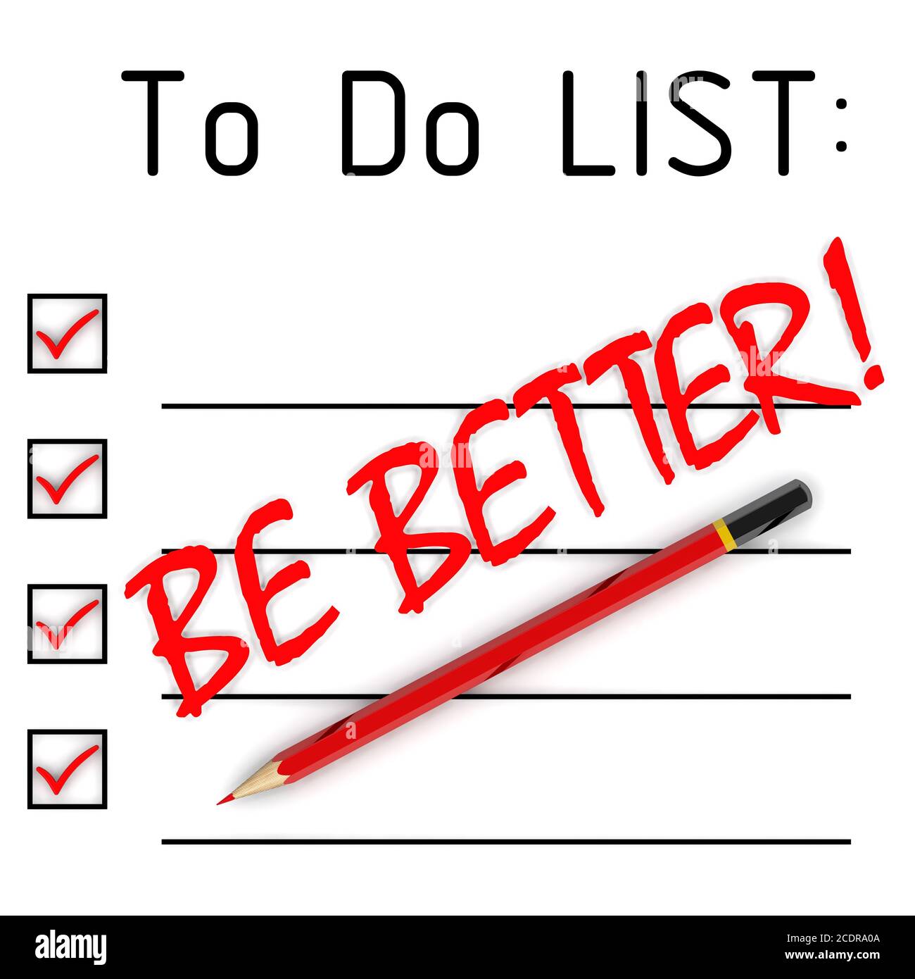 Sia migliore! Testo nell'elenco attività. Una matita rossa e un grande testo rosso SONO MIGLIORI! Nell'elenco impegni Foto Stock