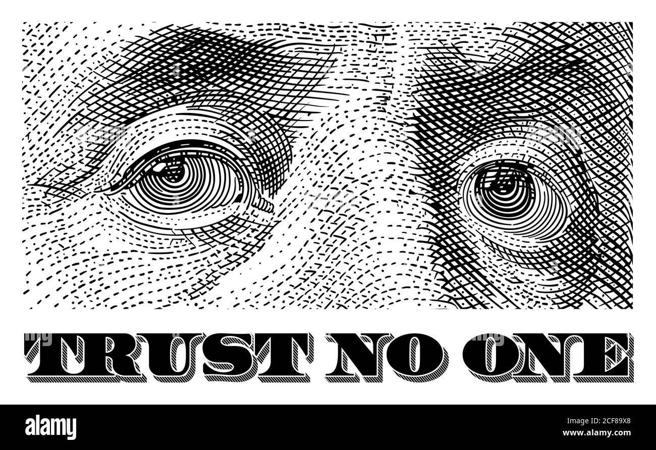 Gli occhi di Franklin con la scritta 'Trust no One'. Illustrazione vettoriale. Illustrazione Vettoriale