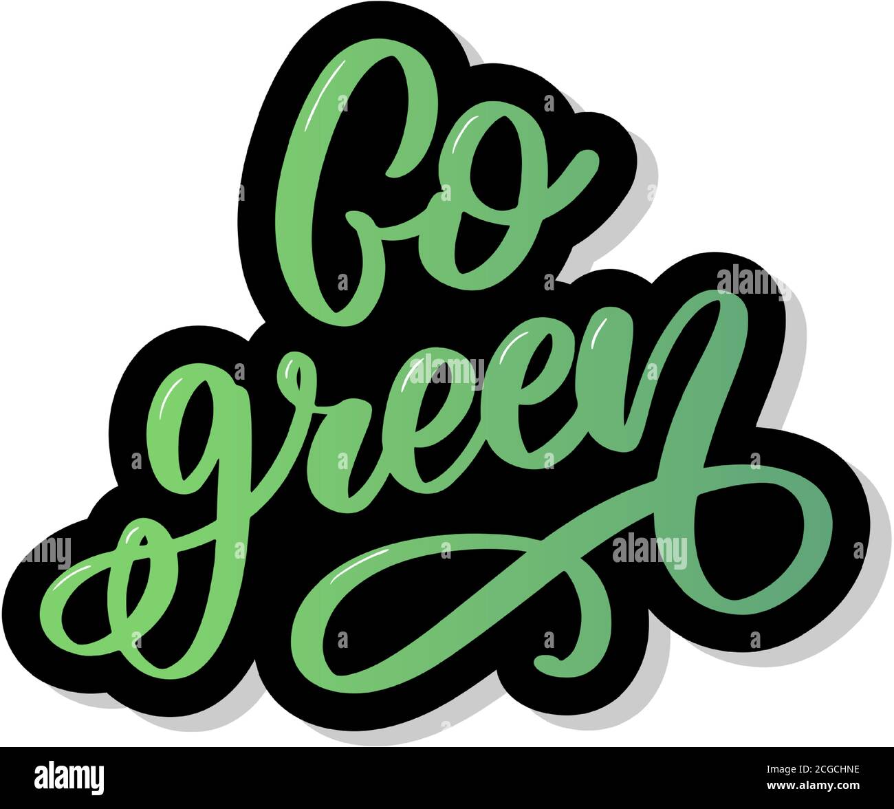 Vettore mano disegnata segno.Calligraphy Vai verde. Citazione motivazionale. Illustrazione Vettoriale