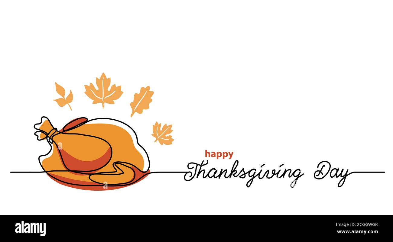 Turchia cena giorno del Ringraziamento linea arte background. Banner Web vettoriale semplice. Un disegno a linea continua con lettere e uno schizzo in tacchino Illustrazione Vettoriale
