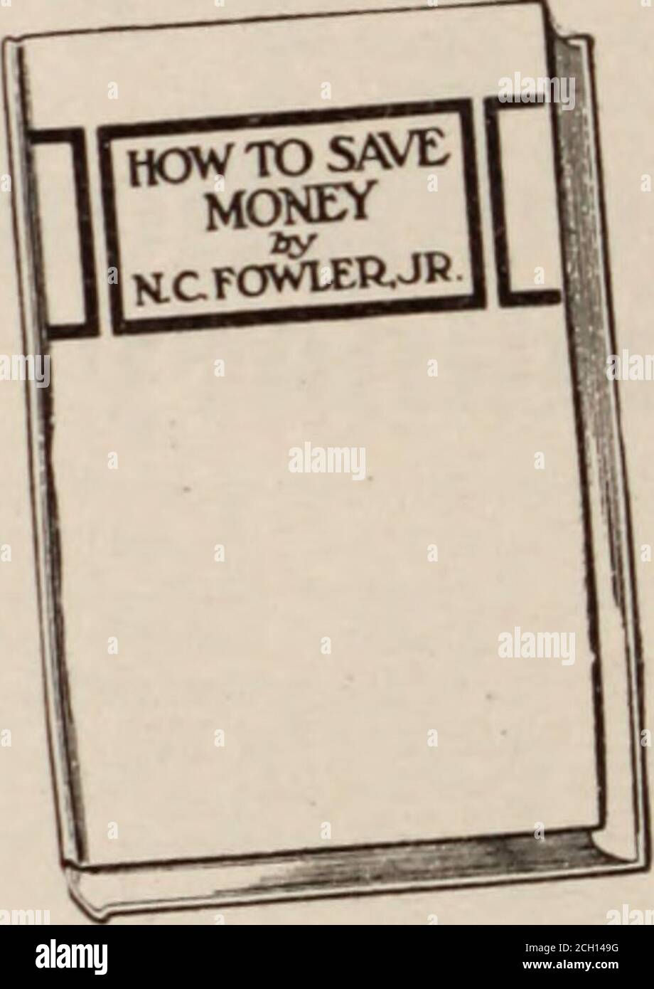 . Rivista dei dipendenti di Baltimora e Ohio . Leggi la storia della vita di ogni grande figurenel mondo ferroviario. La parte posteriore di tutti gli altri fattori che li hanno resi uomini grandi è il fattore theall-importante di sapere come tosave. Non solo risparmiare, non solo provvedere contro una giornata piovosa, ma andare oltre, fare theirsavings significa qualcosa di grande, qualcosa di veramente utile. Non potevano farlo a meno che non sapessero come salvare. Perché sapevano come risparmiare, sono arrivati in cima. Sai come risparmiare? Nathaniel C.Fowler, autore di Starting in Life, Practical Salesman-ship, ecc., ha appena completato un nuovo e autoritativeboo Foto Stock