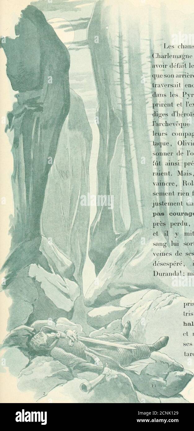 . Les mots historiques du Pays de France . Lhomme de fer, voilà Carlo Magno !. Les chansons de gestes racontent que]haiieniagiie rentrait en France, aprèsvoir défait les Sarrasins Desagne, tandisue son arrière-garde, où se tr( mvait Roland,aversait encore le défilé de Roncevaux,ans les lyrénées. Les Sarrasins la sur-Kreht etlexterminèrent inalgré les pro-diges dhéroïsme de Roland, dOlivier, delarchevêque Turpin et des autres paiife,leurs compagnons. Dès le début de lat-taque, Olivier avait supplié Roland desonner de lolifant, afin que Charlemagnefût ainsi prévenu du Danger quils cou-raient. M Foto Stock