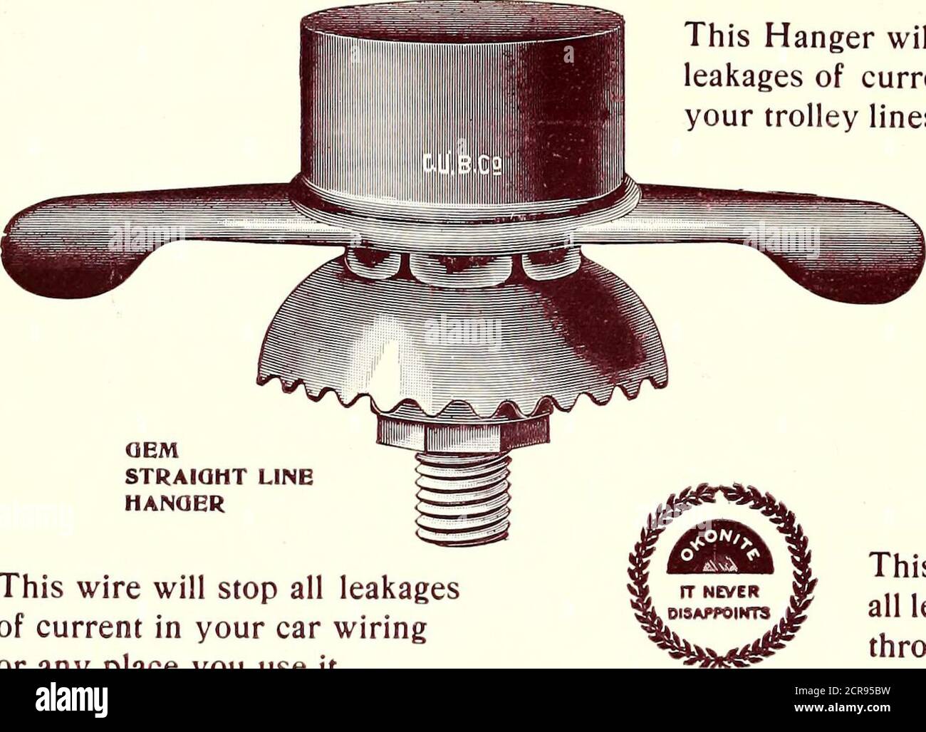 . The Street railway journal . i questo Hanger willjstop allillages di corrente sulle vostre linee di tram :*. OEM STRAIGHT LINEHANUER questo filo fermerà tutte le perdite di corrente nel cablaggio della tua auto o in qualsiasi luogo lo utilizzi OKONITE WIRE questo dispositivo di arresto arresta tutte le perdite di luce del tuo elettricalmachinery 1 LEGNO LIGHTN1NQ DISPOSITIVO DI ARRESTO m mmmmmm *&gt; toto tototototototo e, nel complesso, se manderete i vostri ordini alla Central Electric Co., noi PRE-VENTILEREMO TUTTE LE PERDITE NEI VOSTRI GUADAGNI ANNUALI, a causa di scarso materiale CENTRALE ELETTRICA CO. 264-270 Fifth Ave., Chicago, 111. Agenti di vendita per Centr Foto Stock