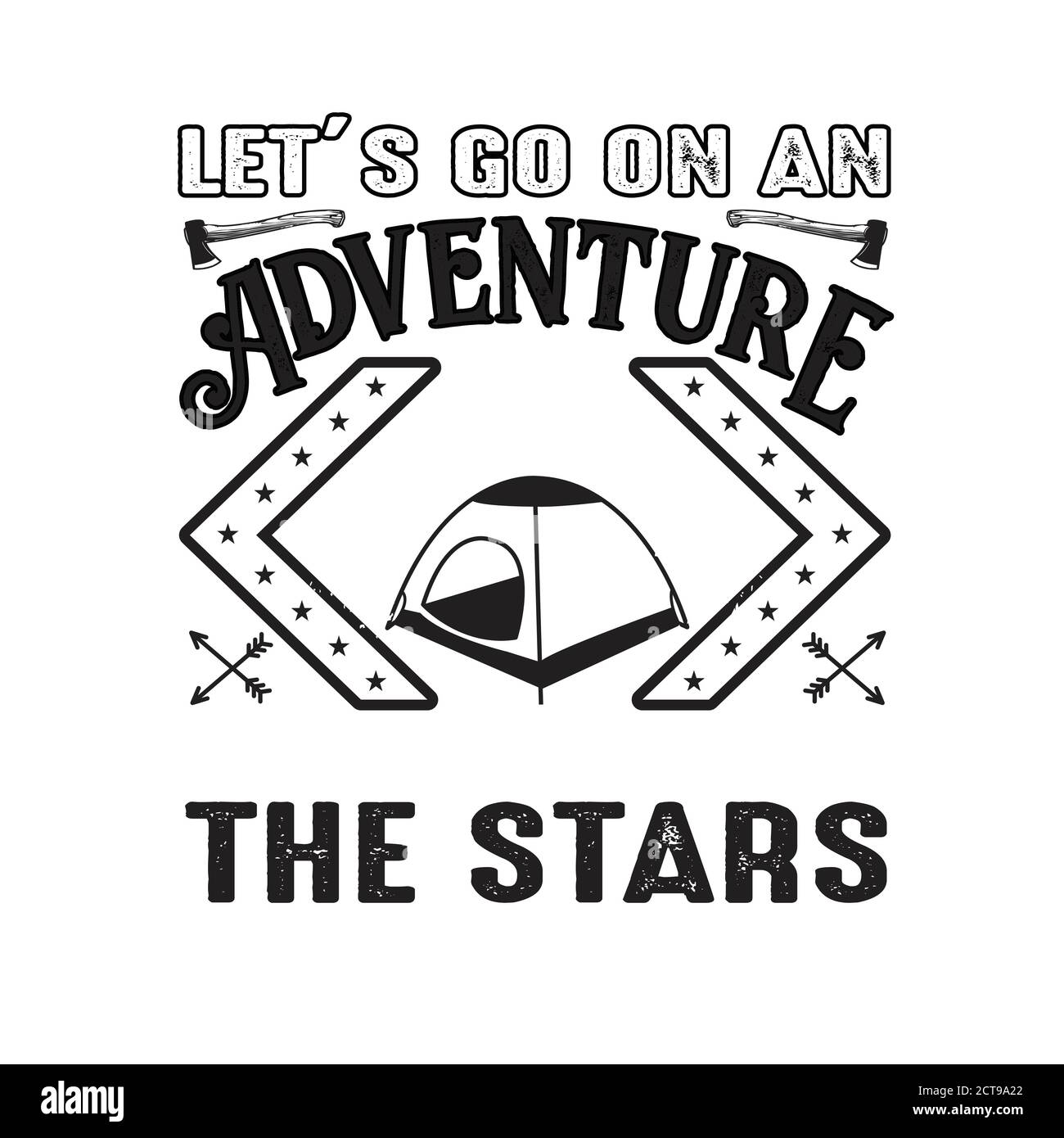 Adventure quote buon per cricut. Andiamo in un'avventura e dormiamo sotto le stelle Illustrazione Vettoriale