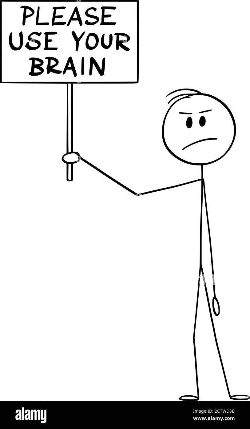 Vettore cartoon figura disegno disegno illustrazione concettuale di frustrato uomo intelligente scettico tenere si prega di utilizzare il segno del cervello. Illustrazione Vettoriale