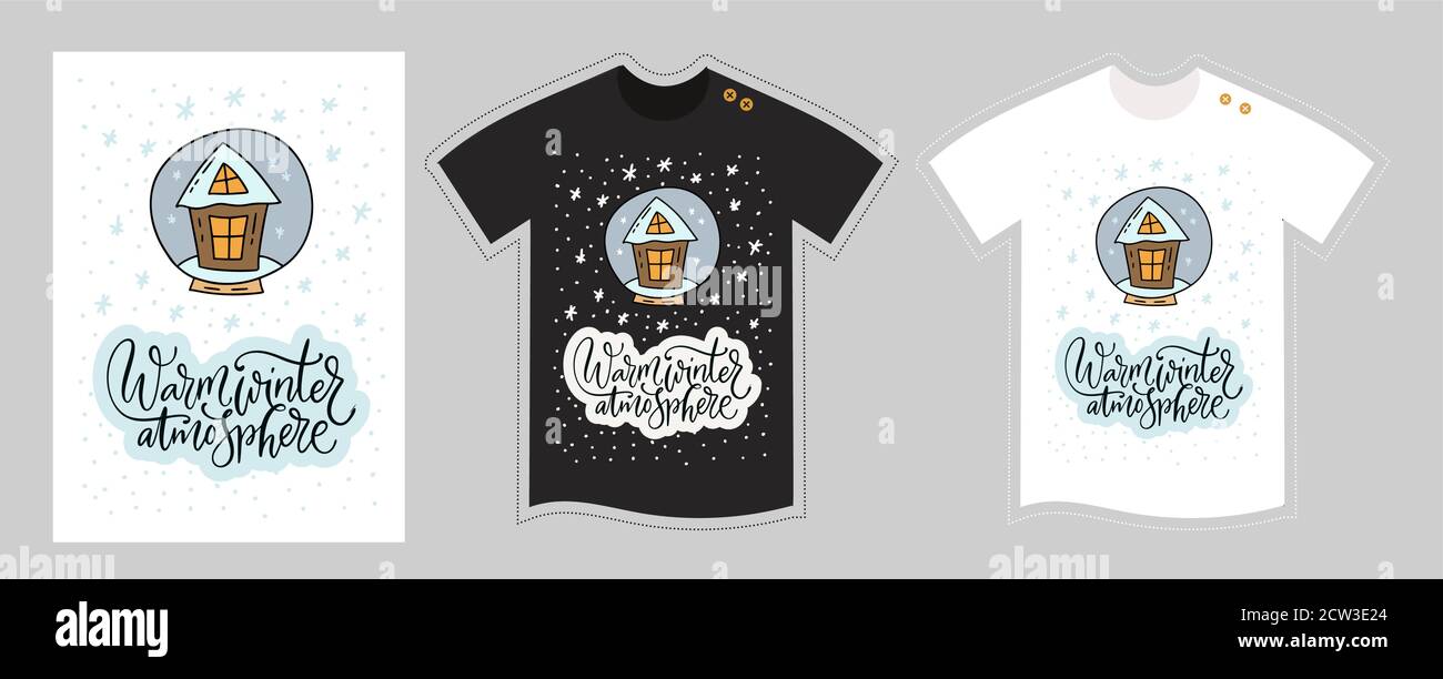 Modello di design per t-shirt vettoriale per bambini e adulti su bianco e nero. Citazione scritta di Natale - calda atmosfera invernale. Simpatico cartoon dettagliato neve globo illustrazione. Illustrazione Vettoriale