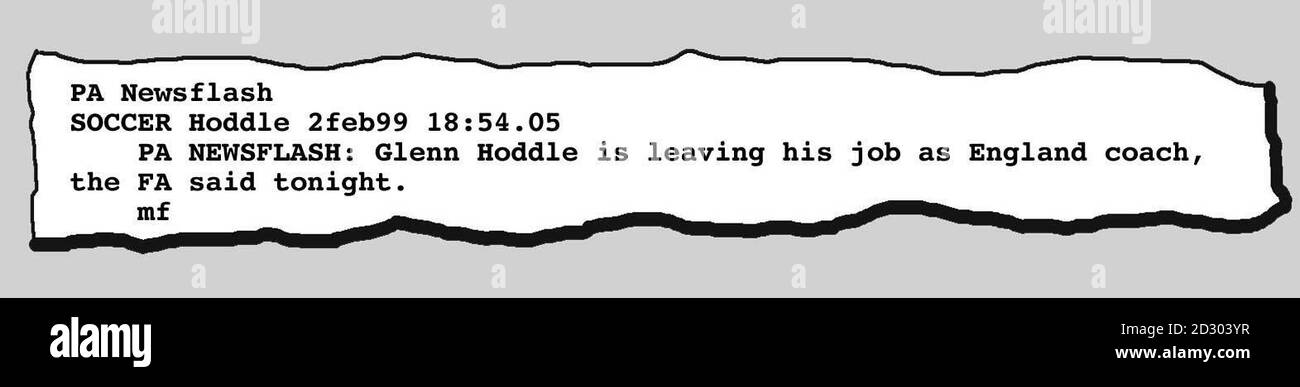 Come la notizia che l'allenatore di calcio inglese Glenn Hoddle stava lasciando il suo lavoro è stata portata dalla Press Association martedì 2 febbraio 1999. Vedi PA storia CALCIO Hoddle Foto Stock