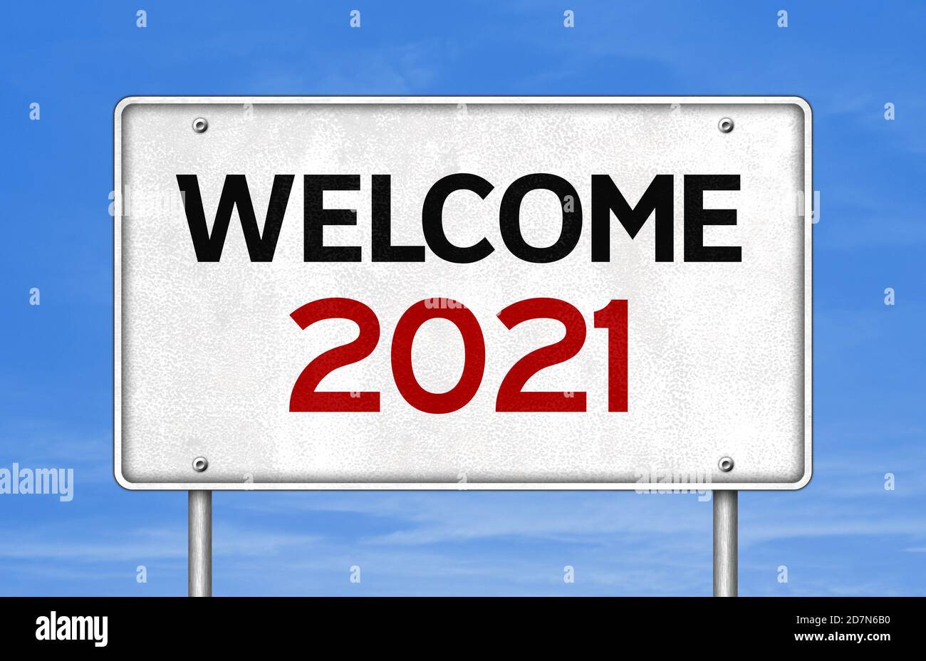 Benvenuti su 2021 - informazioni sui segnali stradali Foto Stock