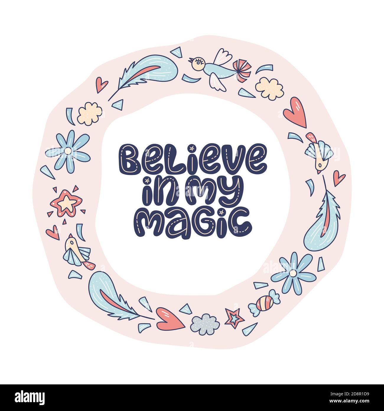 Credete nella mia magia. Citazioni scritte sulla magia con elementi decorativi sullo sfondo chiaro. Illustrazione Vettoriale