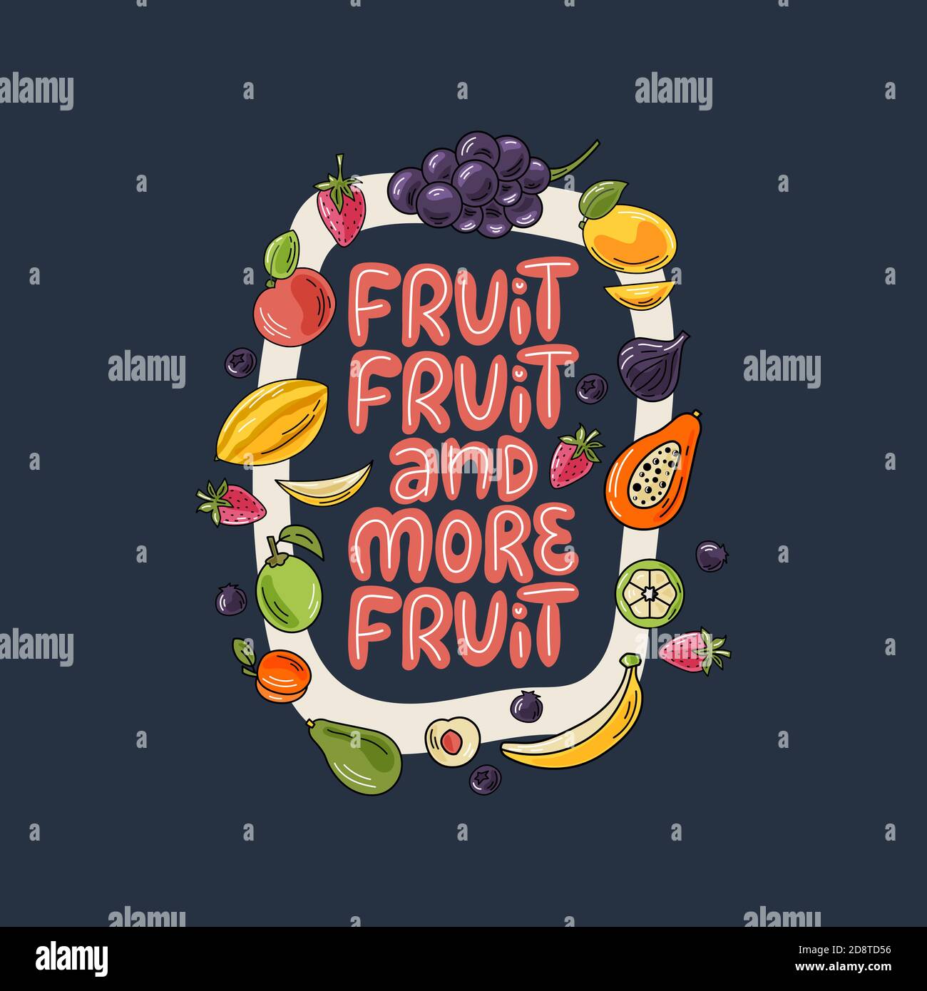 Frutta, frutta e più frutta. Scritta disegnata a mano citazione di colore su sfondo scuro. Frase ispiratrice su cibo sano. Per poster, striscioni, stampa. Illustrazione Vettoriale