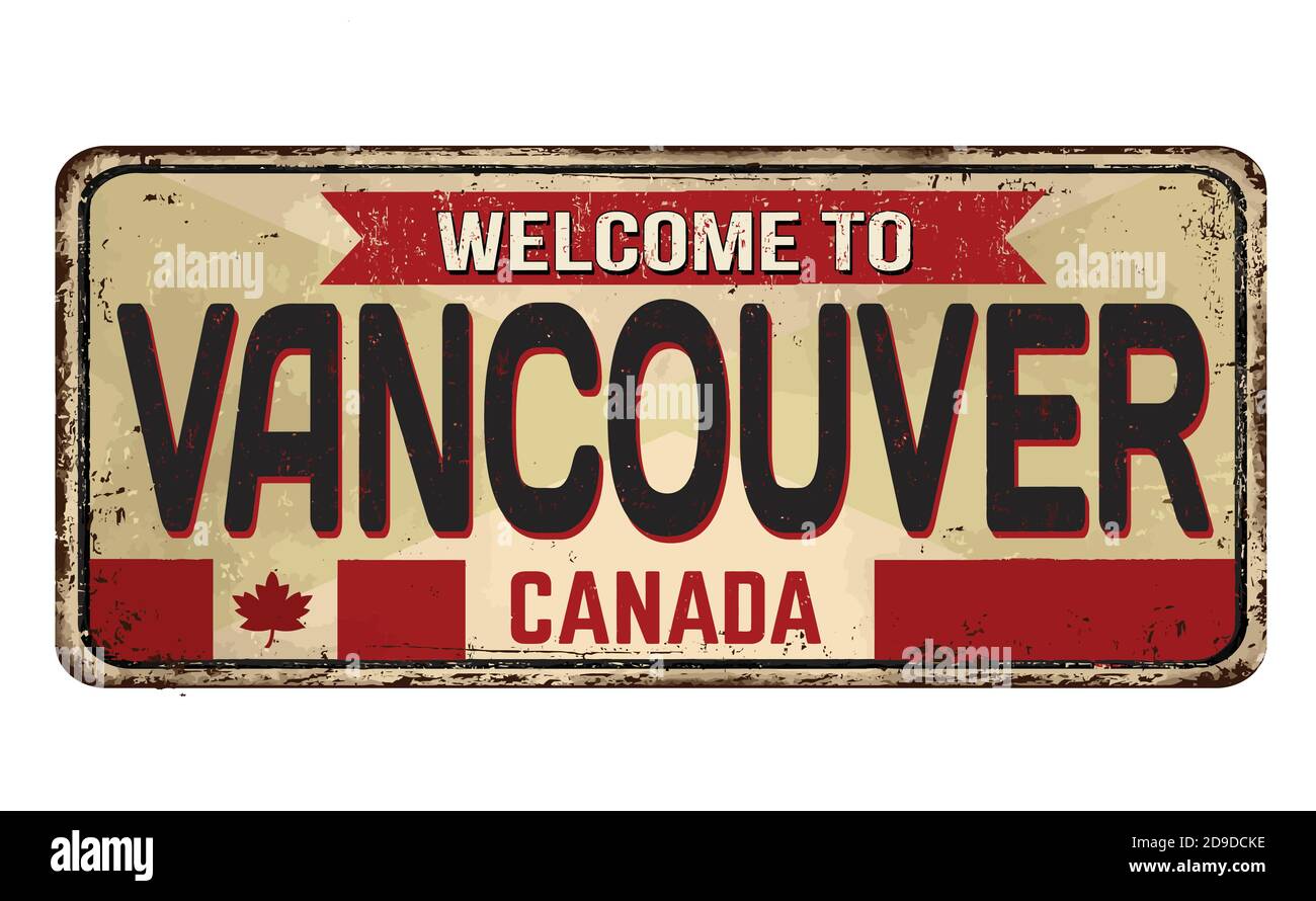 Benvenuti a Vancouver vintage arrugginito segno metallo su uno sfondo bianco, illustrazione vettoriale Illustrazione Vettoriale