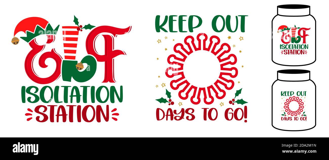 Stazione di isolamento Elf, Vietato entrare. giorni per andare - frase per il bambino di Natale / vestiti di capretto o maglioni brutto. Scritta disegnata a mano per Xmas saluti auto Illustrazione Vettoriale