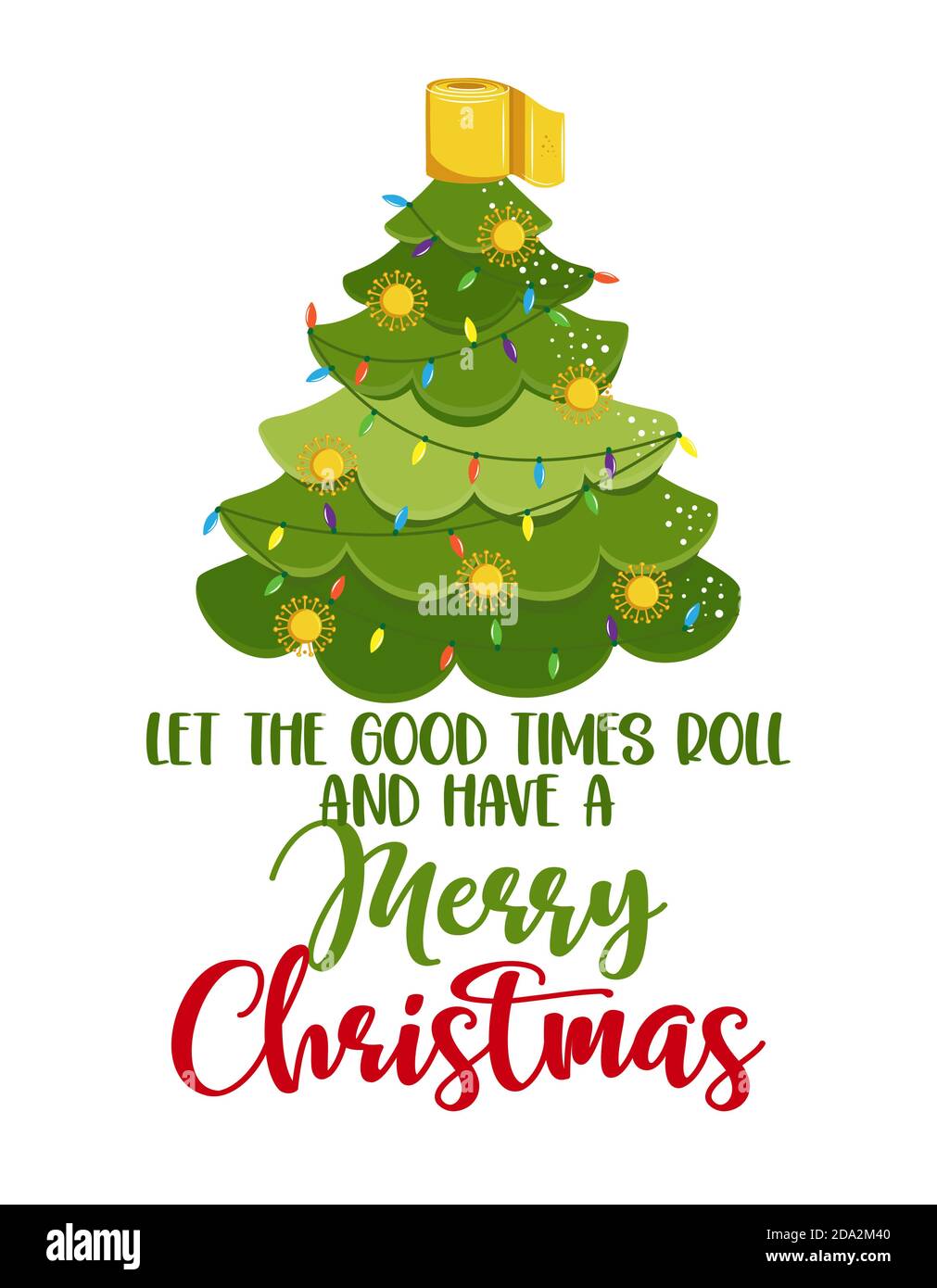 Lasciate che i buoni tempi rotolare e avere un buon Natale - Kawaii stile carino albero di Natale doodle disegno con testo per auto quarantena tempi. Decorazione xmas Illustrazione Vettoriale
