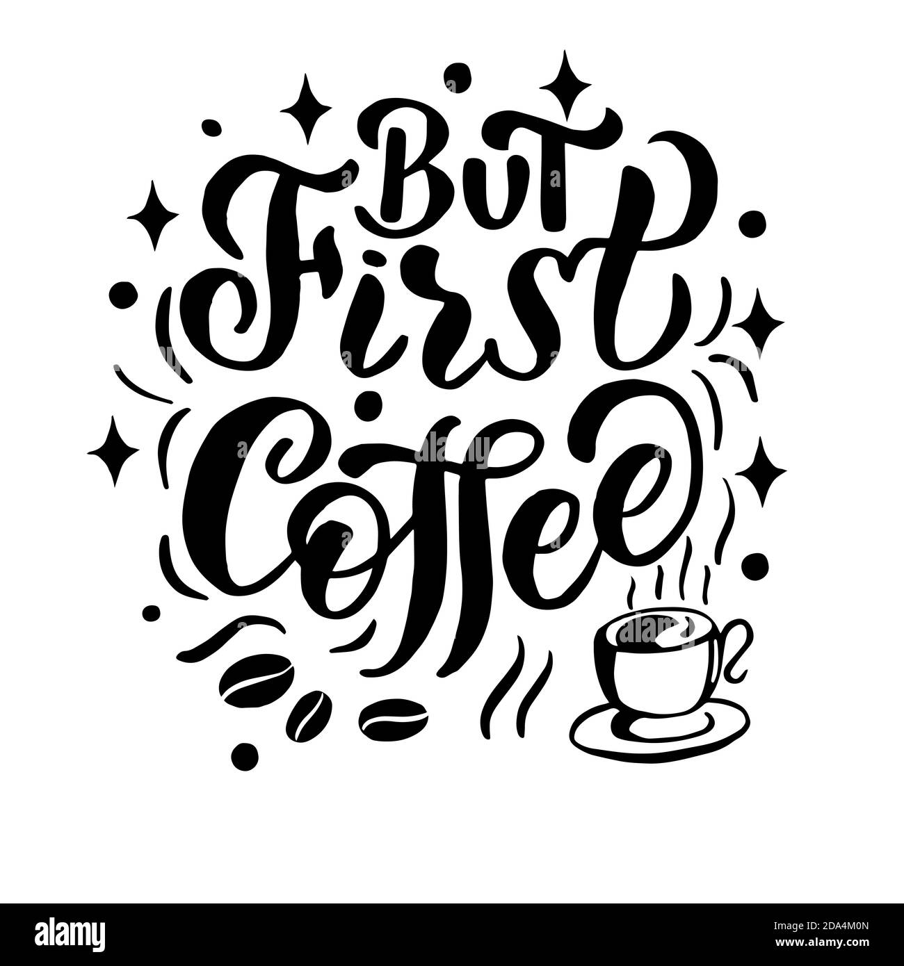 Iscrizione - but first coffee - lettere nere ed elementi tazza, caffè fagioli su sfondo bianco, grafica vettoriale. Per cartoline, poster, t-shirt Illustrazione Vettoriale