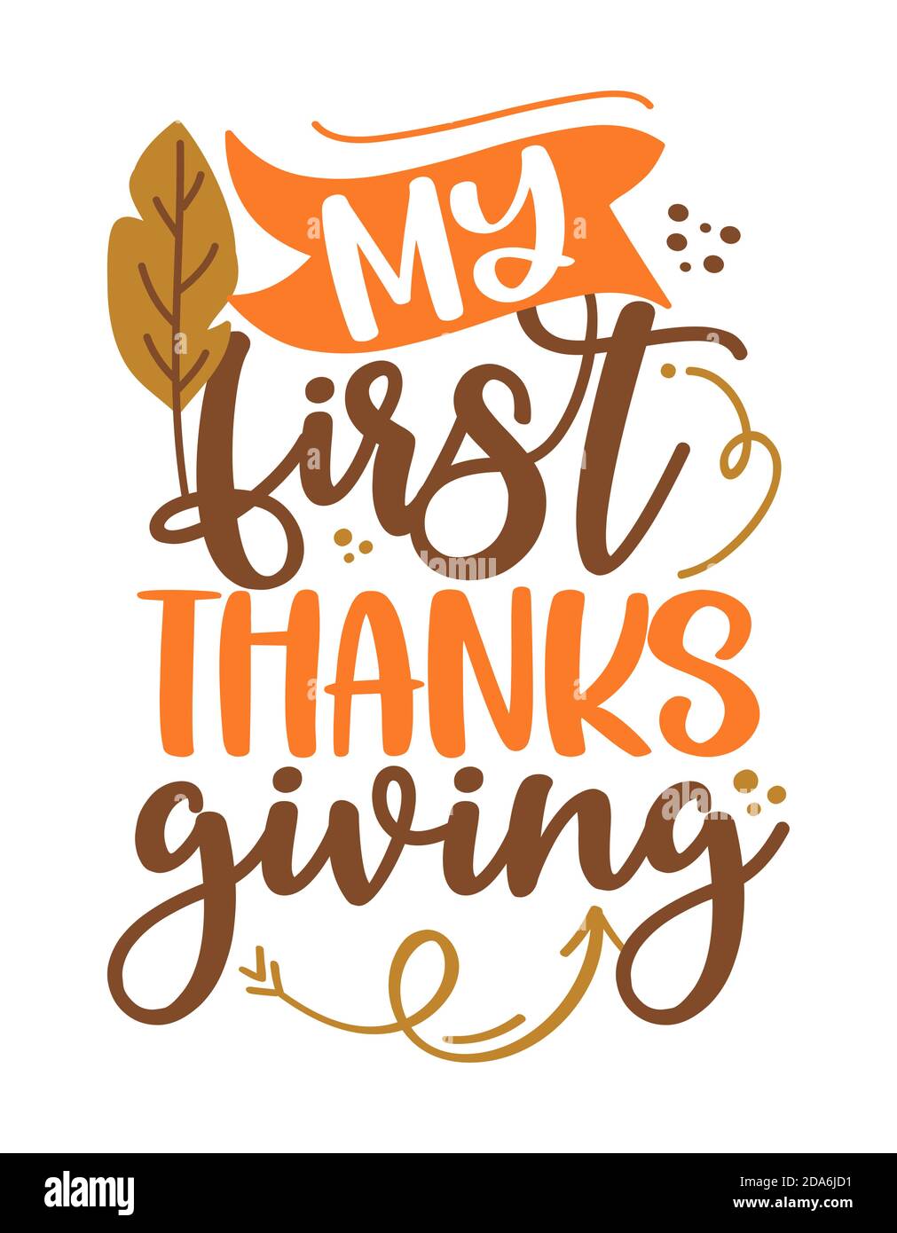 Il mio primo (1.) Thanksgiving - etichetta calligraphy dei vestiti del bambino. Isolato su sfondo bianco. Lettere disegnate a mano per biglietti d'auguri natalizi, inviti. Illustrazione Vettoriale