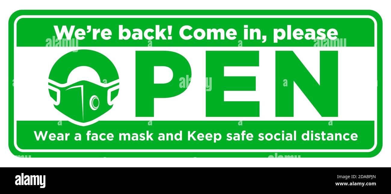 Cartello aperto sulla porta della facciata del negozio, caffè, ufficio. Siamo tornati, vi prego. Erano maschera di faccia e mantenere la distanza sociale. Riapertura dopo la quarantena Illustrazione Vettoriale