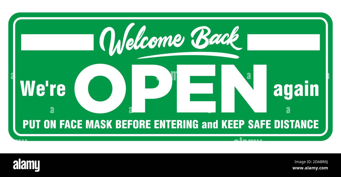 Targhetta informativa sulla porta anteriore, siamo nuovamente aperti. Indossare la maschera facciale prima di entrare e mantenere la distanza di sicurezza. Apertura di un negozio, caffè, ufficio dopo Illustrazione Vettoriale
