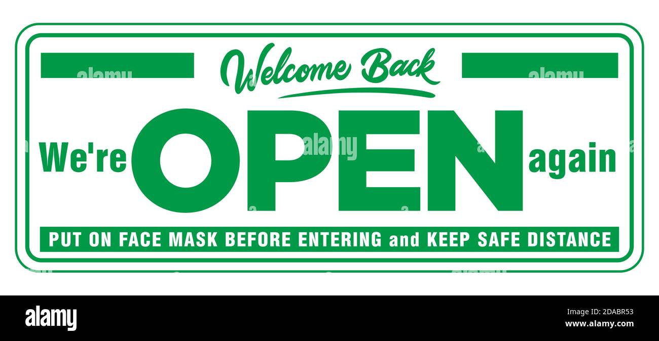 Targhetta informativa sulla porta anteriore, siamo nuovamente aperti. Indossare la maschera facciale prima di entrare e mantenere la distanza di sicurezza. Apertura di un negozio, caffè, ufficio dopo Illustrazione Vettoriale