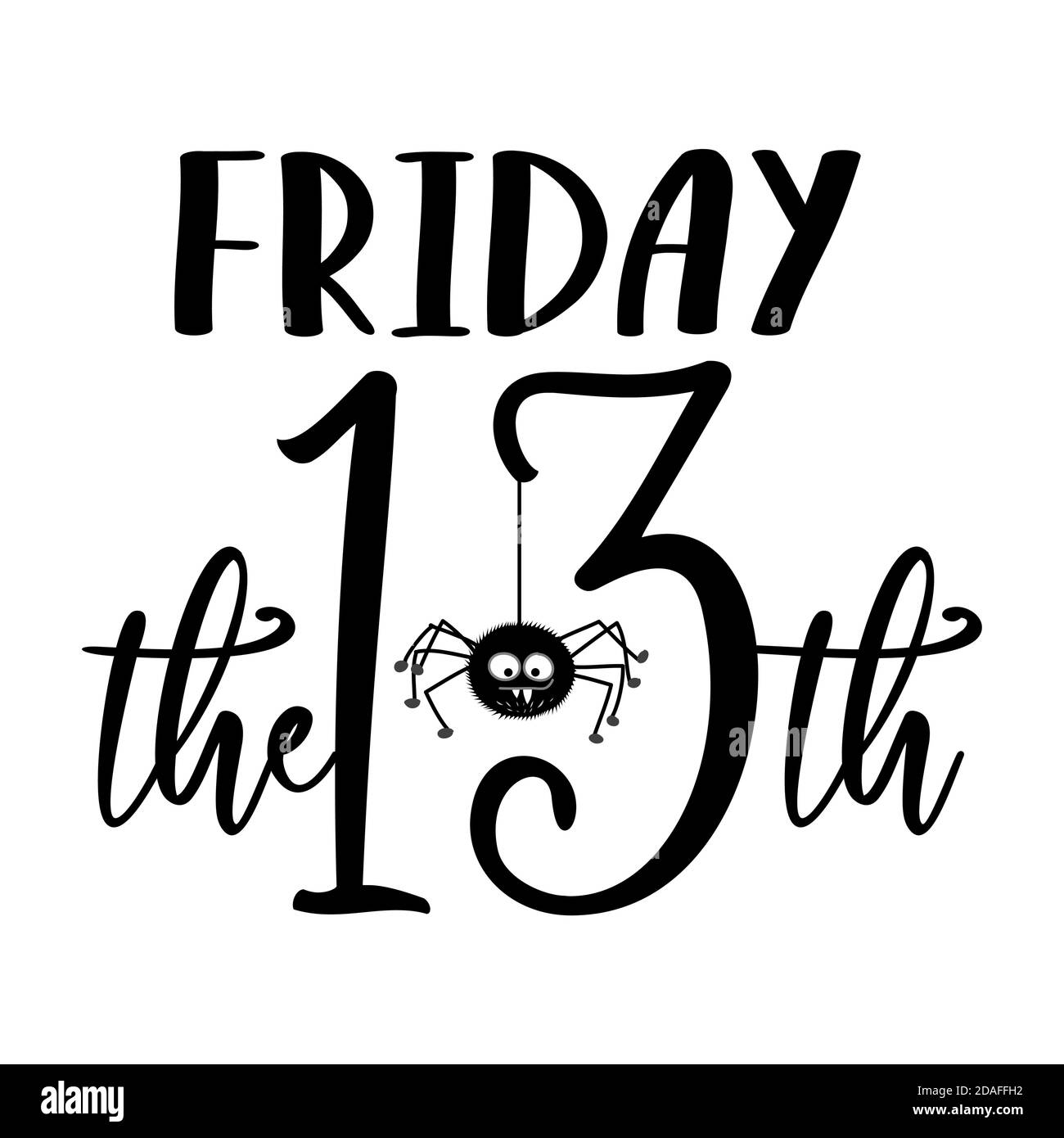 Venerdì 13 - scritta a mano ottimista tipografia con cute impiccagione Spider. Scritta word art design. Ottimo per biglietti d'auguri, striscioni, tessuti Illustrazione Vettoriale