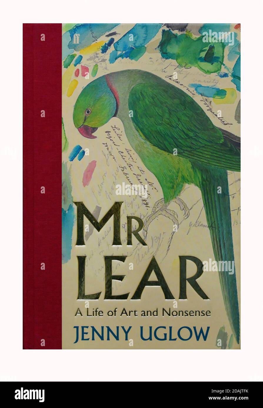 Copertina del libro 'MR Lear', A Life of Art and nonsense di Jenny Uglow. Foto Stock