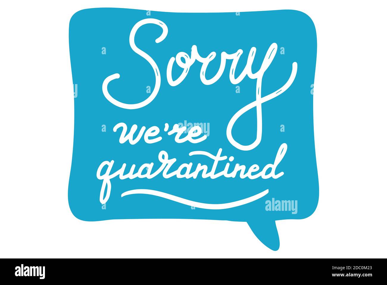 Siamo in quarantena. Medicina e concetto di salute. Illustrazione calligraphy di scrittura. Pennello scritto a mano adesivo blu alla moda con testo isolato Illustrazione Vettoriale