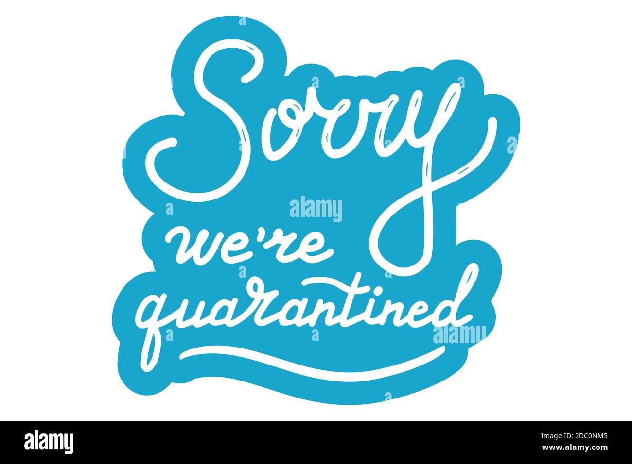 Siamo in quarantena. Medicina e concetto di salute. Illustrazione calligraphy di scrittura. Pennello scritto a mano adesivo blu alla moda con testo isolato Illustrazione Vettoriale
