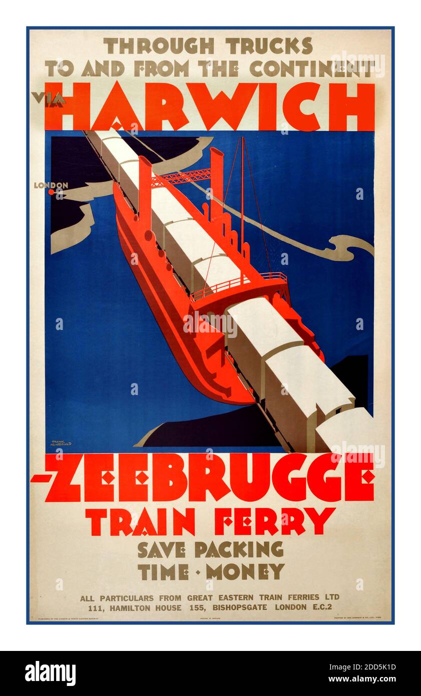 POSTER DI VIAGGIO DEGLI ANNI '30 AUTOCARRI CHE PERCORRONO IL TRAGHETTO FERROVIARIO HARWICH ZEEBRUGGE DEL REGNO UNITO FRANK NEWBOULD poster di design Art Deco vintage - ‘attraverso camion Da e per il Continente tramite il traghetto ferroviario Harwich Zeebrugge Risparmia tempo di imballaggio in denaro'- con un design di notevole britannico Manifesto artista Frank Newbould (1887-1951) che mostra un treno che accelera Un traghetto che collega il Regno Unito con l'Europa continentale La Manica / la Manica con l'audace stilizzato Scritte ‘tutte le informazioni della Great Eastern Train Ferries Ltd 111 Hamilton House 155 Bishopsgate London» Foto Stock