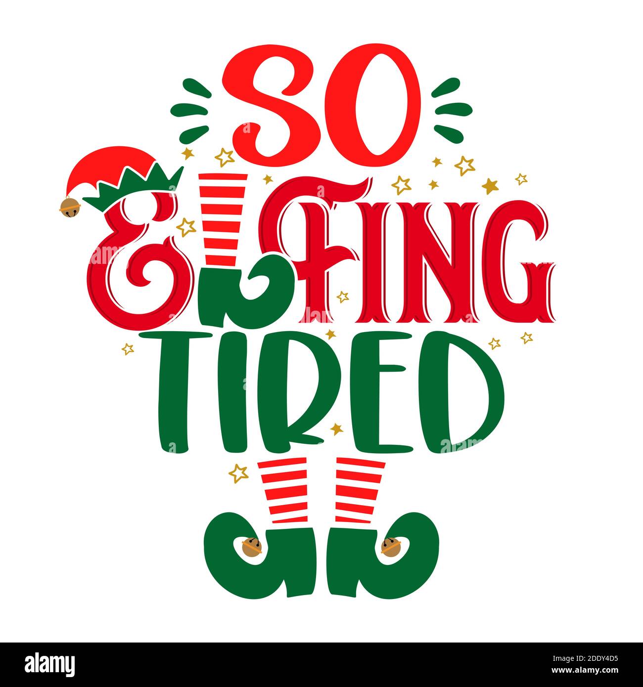 Così Elfing stanco (così selfing stanco) - frase per vestiti di Natale o maglioni brutto. Lettere disegnate a mano per biglietti d'auguri natalizi, inviti. Buona f Illustrazione Vettoriale
