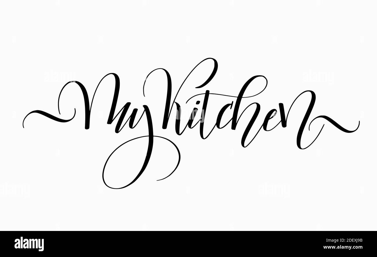 La mia cucina moderna divertente accogliente pennello calligrafia Illustrazione Vettoriale