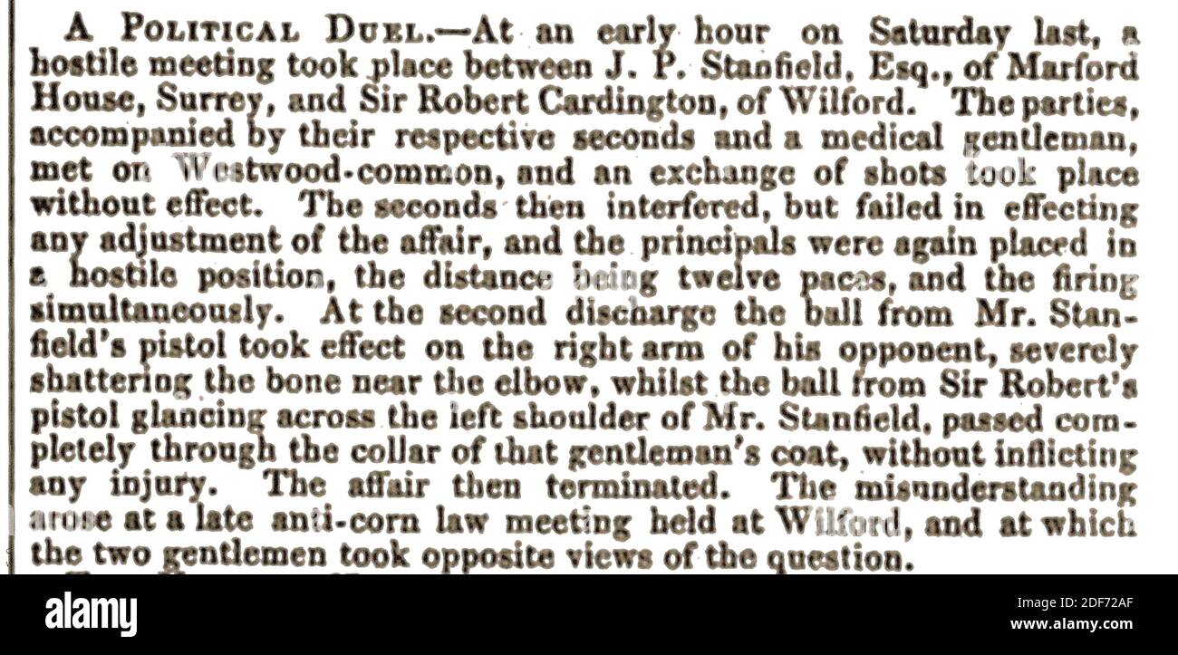 1800 - DUELLO ARISTOCRATICO A 12 PASSI - PISTOLE ALL'ALBA. Un giornale del 1842 riguardante un duello con armi da fuoco tra J.P.Stanfield Esquire di Marford House Surrey, UK e Sir Robert Cardington per un disaccordo in occasione di una riunione di legge sul granoturco a Wilford, Nottinghamshire. Cardington era woubonded nel braccio vicino al gomito, Stanfield è stato colpito ma solo attraverso il suo collare. Foto Stock