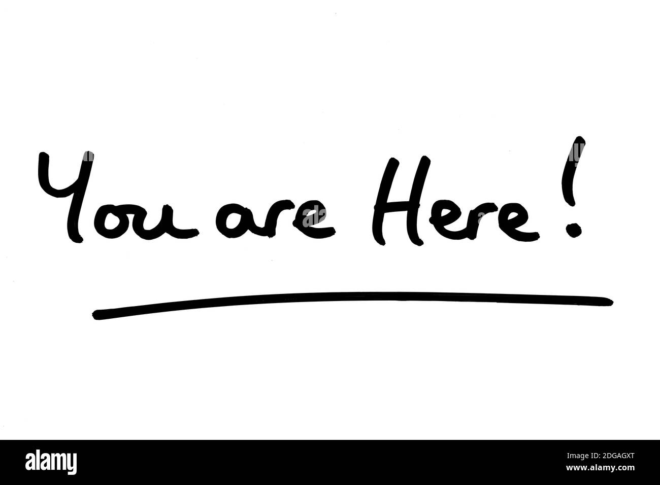 Sei qui! scritto a mano su sfondo bianco. Foto Stock