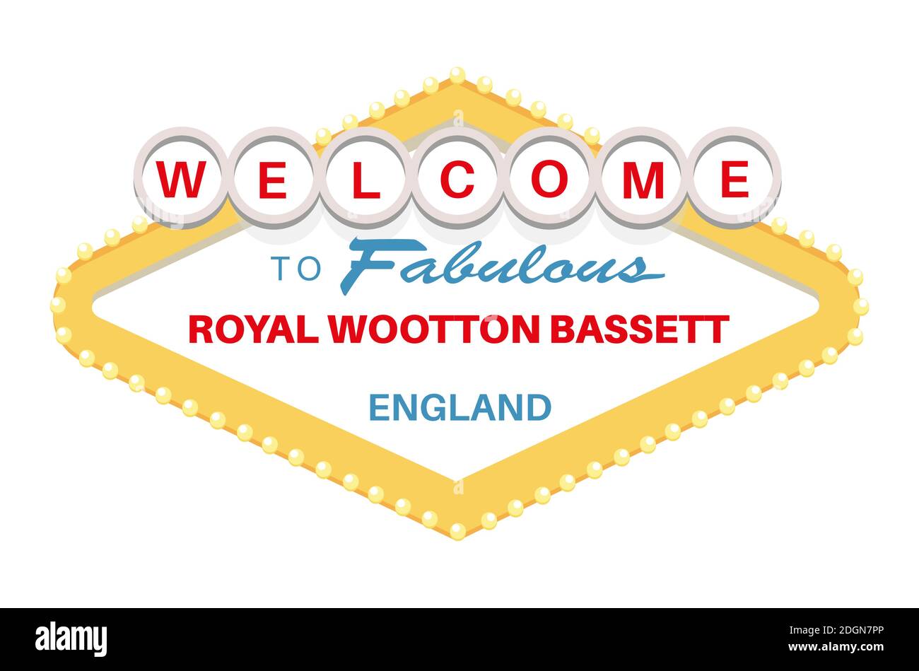 Benvenuti al favoloso Royal Wootton Bassett Inghilterra segno - Vector Immagine su sfondo bianco Illustrazione Vettoriale