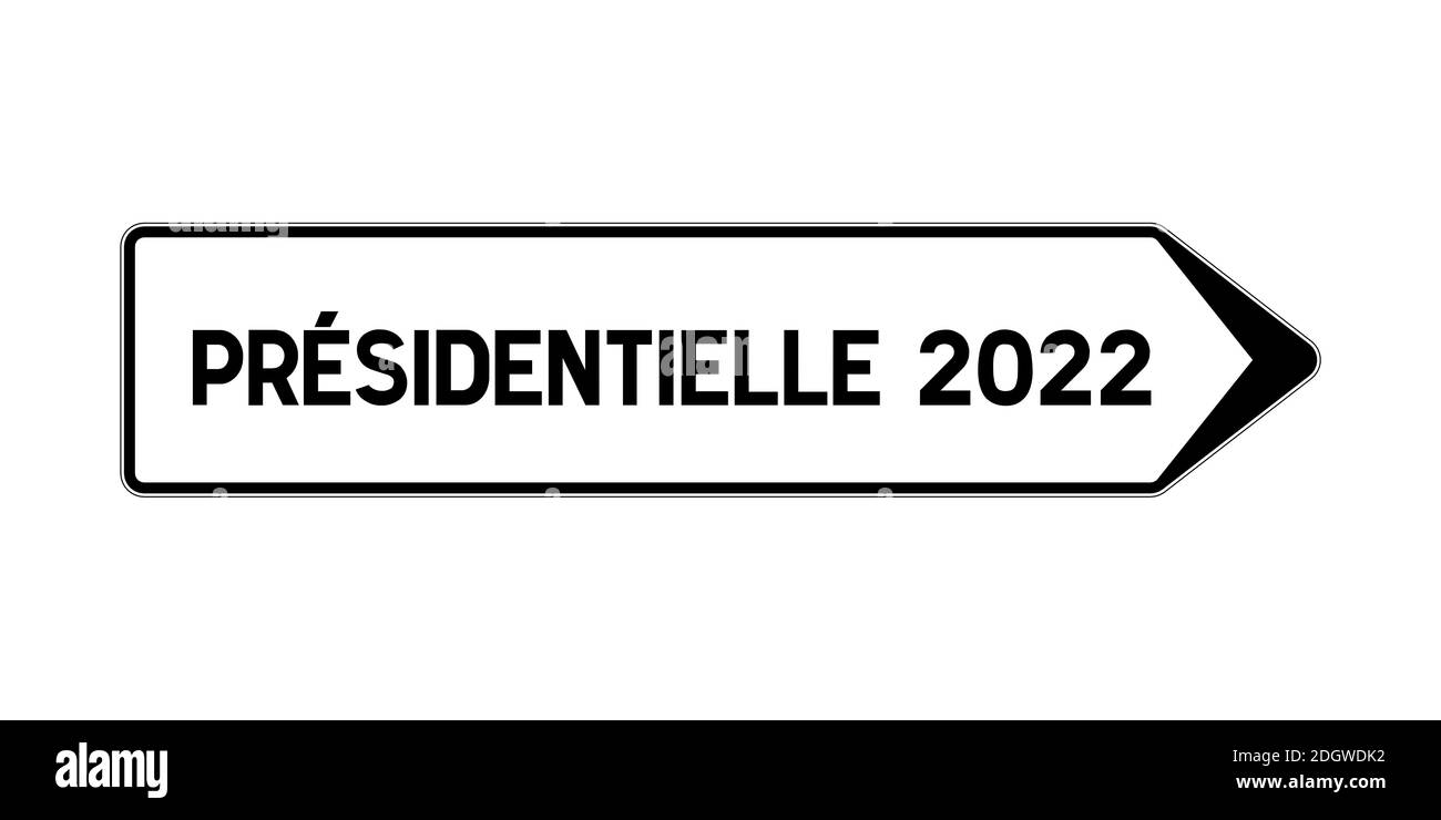 Le elezioni presidenziali francesi nel 2022 segnale stradale Foto Stock